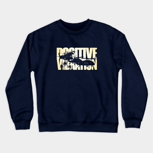 Positive Vibration UH60 Blackhawk Crewneck Sweatshirt by erock